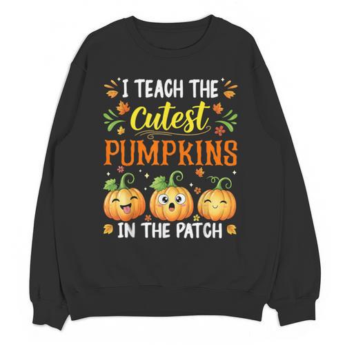 I Teach The Cutest Pumpkins Halloween Teacher Unisex Sweatshirt - teacherstshirts.com