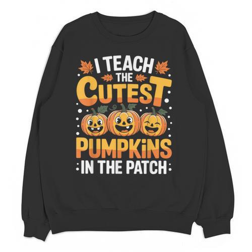 I Teach The Cutest Pumpkins Shirt Teachers Halloween Unisex Sweatshirt - teacherstshirts.com