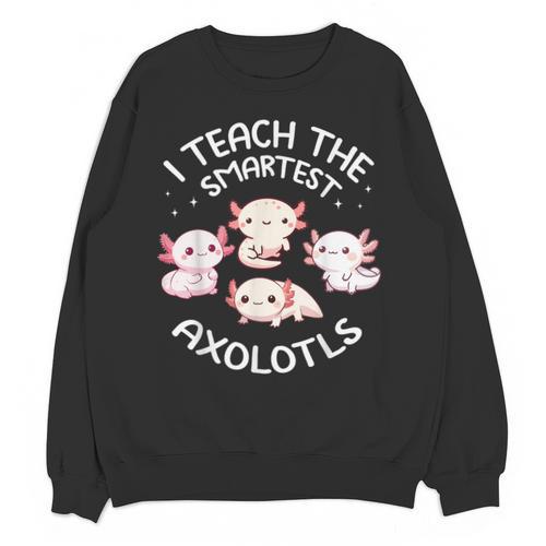I Teach The Smartest Axolotls Cute Teacher Axolotl Unisex Sweatshirt - teacherstshirts.com DE