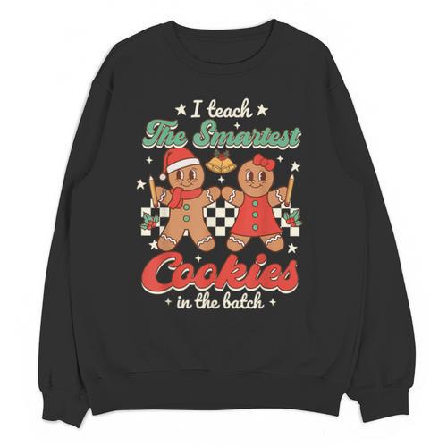 I Teach The Smartest Cookies In The Batch Teacher Christmas For Men Women Kids Unisex Sweatshirt - teacherstshirts.com UK