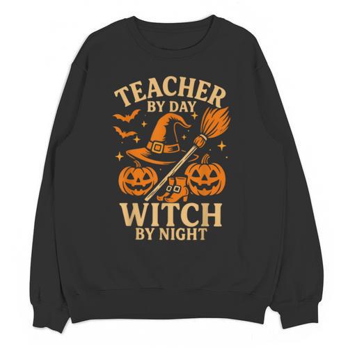 Teacher By Day Witch By Night Halloween Teacher Witch Unisex Sweatshirt - teacherstshirts.com CA