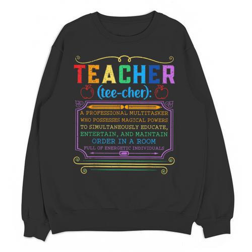 Teacher Definition Teaching School Teacher Unisex Sweatshirt - teacherstshirts.com CA