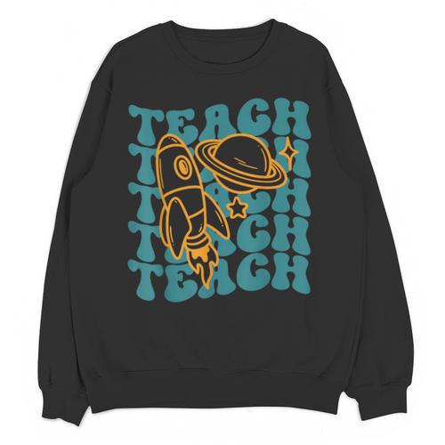 Teacher Outer Space Science Astronomy Planet Saturn Teach Unisex Sweatshirt - teacherstshirts.com AU