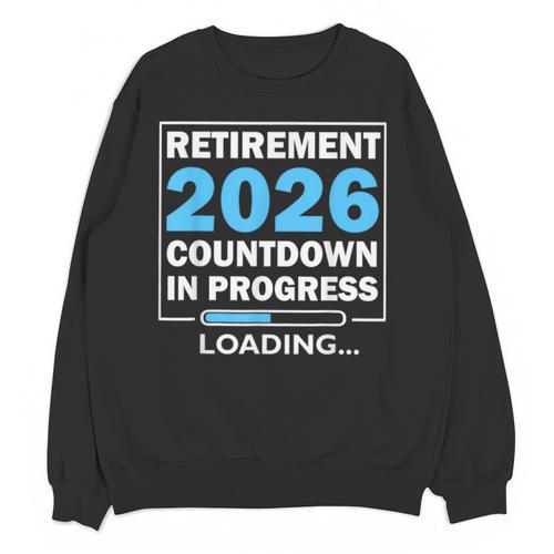 Teacher Retirement Class Of 2026 Loading Retired Unisex Sweatshirt - teacherstshirts.com AU
