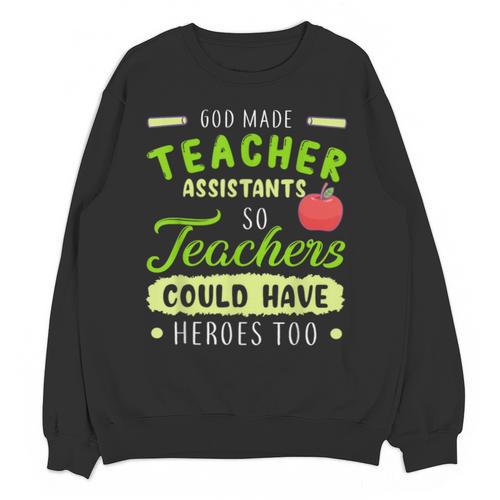 Teacher Teaching Assistant Aide Hero Unisex Sweatshirt - teacherstshirts.com