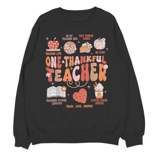 Teacher Thanksgiving Shirt Women One Thankful Teacher Fall Unisex Sweatshirt - teacherstshirts.com