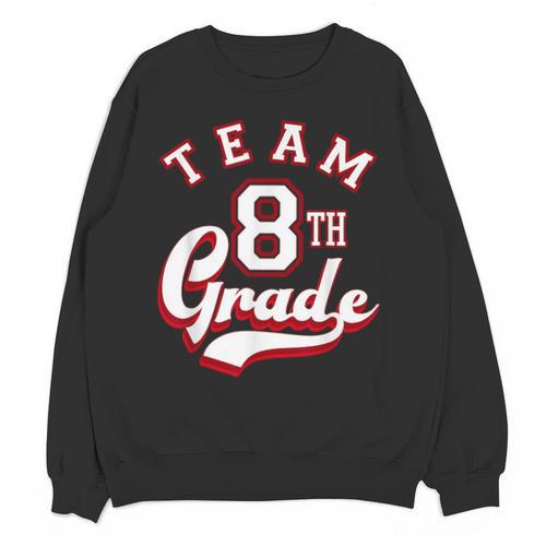 Team 8th Grade Eighth For Teacher Or Students For Men Women Girls Kids Unisex Sweatshirt - teacherstshirts.com UK