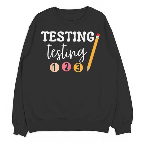 Testing Testing 123 Cute Math Teacher Student Test Day Men Women Girls Kids Unisex Sweatshirt - teacherstshirts.com DE