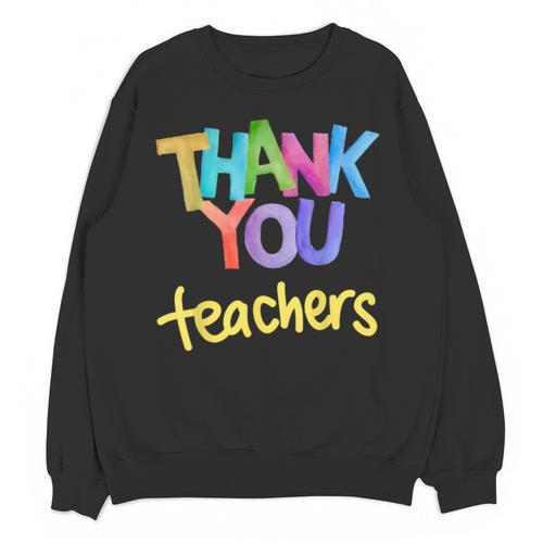 Thank You Teacher Appreciation Graduation Men Women Girls Kids Unisex Sweatshirt - teacherstshirts.com DE