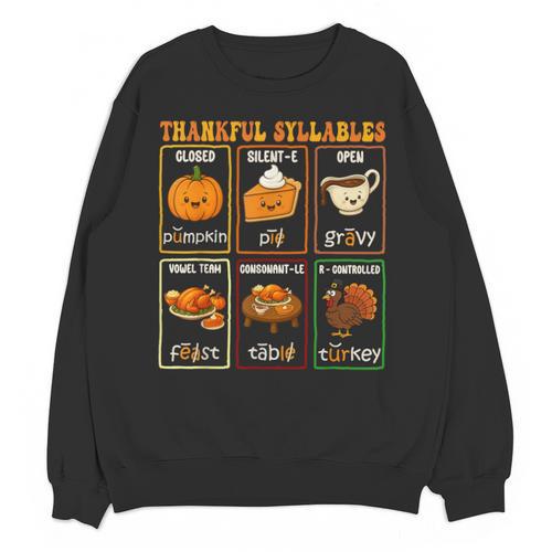 Thankful Syllables Thanksgiving Phonics Reading Teacher Fall Unisex Sweatshirt - teacherstshirts.com AU