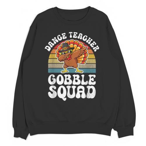 Thanksgiving Dance Teacher Gobble Squad Turkey Unisex Sweatshirt - teacherstshirts.com UK