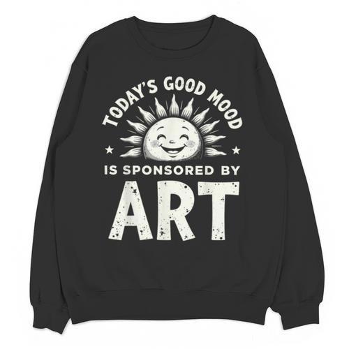 Today’s Good Mood Is Sponsored By Art Teacher Sun Tee Unisex Sweatshirt - teacherstshirts.com