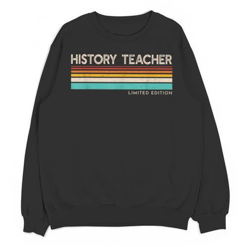 History Teacher Limited Edition Retro History Education Unisex Sweatshirt - teacherstshirts.com AU