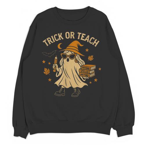 Trick Or Teach Halloween Teacher Unisex Sweatshirt - teacherstshirts.com UK