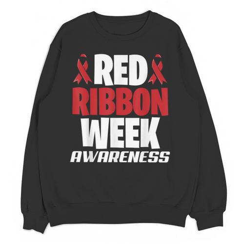 We Wear Red For Red Ribbon Week Awareness Mothers Teachers Unisex Sweatshirt - teacherstshirts.com UK