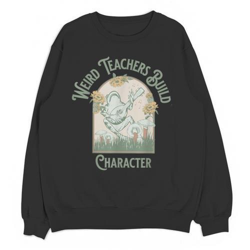 Weird Teachers Build Character- Teacher's Day Unisex Sweatshirt - teacherstshirts.com