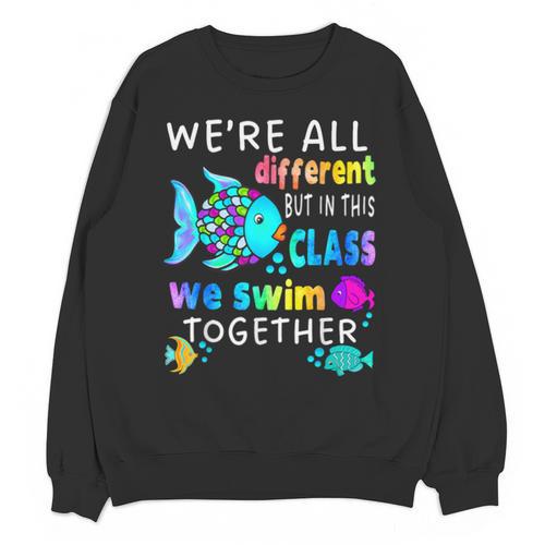 We'Re All Different But We Swim Together Elementary Teacher Unisex Sweatshirt - teacherstshirts.com AU