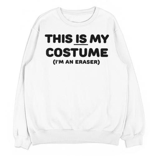 THIS IS MY COSTUME Eraser Teacher Halloween Costume Unisex Sweatshirt - teacherstshirts.com AU