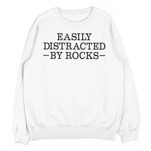 Easily Distracted By Rocks Rock Lover Geology Teacher Unisex Sweatshirt - teacherstshirts.com AU