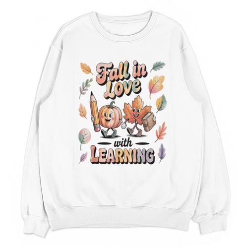 Fall In Love With Learning Teacher Autumn School Unisex Sweatshirt - teacherstshirts.com