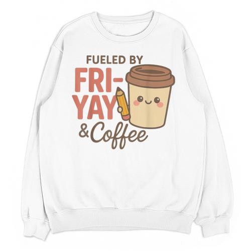 Friyay Teacher Coffee Friday School Cute Fri Yay Unisex Sweatshirt - teacherstshirts.com CA