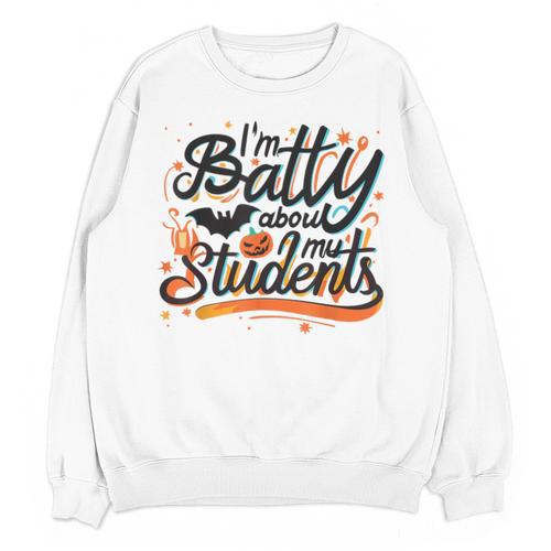 I'm Batty About My Students Watercolor Bat Teacher Halloween Unisex Sweatshirt - teacherstshirts.com CA