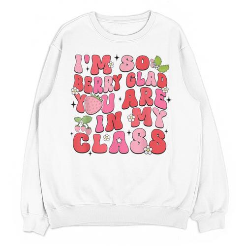 I'm So Berry Glad You Are Strawberry Elementary Teacher Unisex Sweatshirt - teacherstshirts.com DE