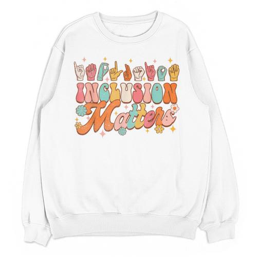 Inclusion Matters Groovy American Sign Language ASL Teacher For Men Women Unisex Sweatshirt - teacherstshirts.com