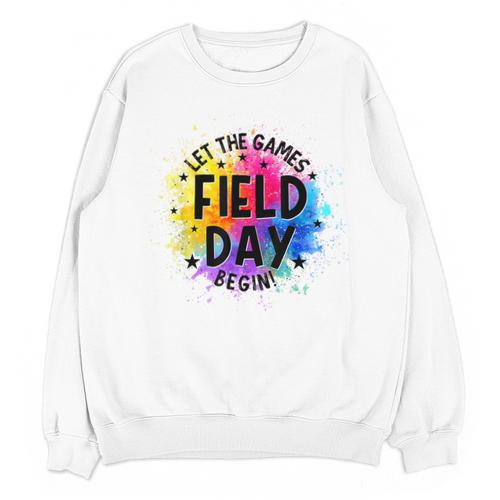 Let The Games Begin Field Day Fun Day Teachers Boys Girls Unisex Sweatshirt - teacherstshirts.com