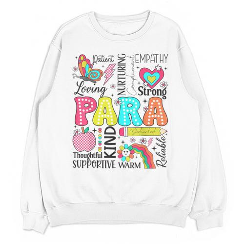 Para Paraprofessional Paraeducator Teacher Back To School Unisex Sweatshirt - teacherstshirts.com CA