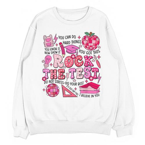 Rock The Test Testing Day Don't Stress Do Your Best Teacher For Men Women Girls Kids Unisex Sweatshirt - teacherstshirts.com DE