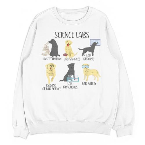 Science Labs Dogs Labrador Retriever Science Teacher Unisex Sweatshirt - teacherstshirts.com AU