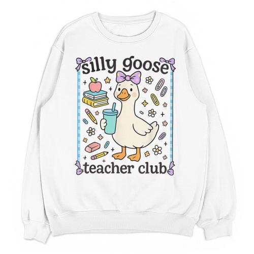 Silly Goose Teacher Club Silly Goose For Teacher Unisex Sweatshirt - teacherstshirts.com AU