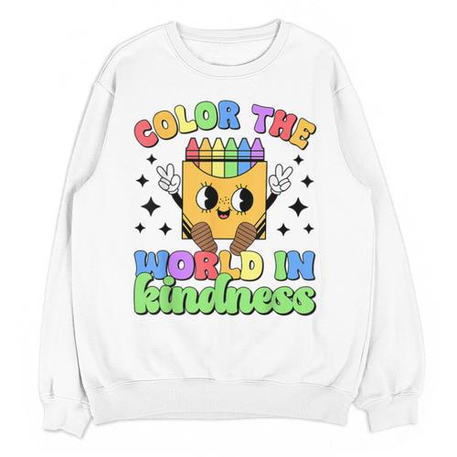 Teacher Back To School Color In Kindness Crayon Pencil Unisex Sweatshirt - teacherstshirts.com