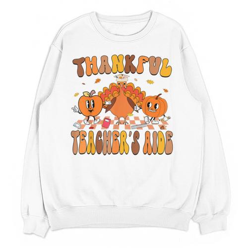 Thankful Teacher's Aide Thanksgiving Autumn Fall Women Men Unisex Sweatshirt - teacherstshirts.com UK