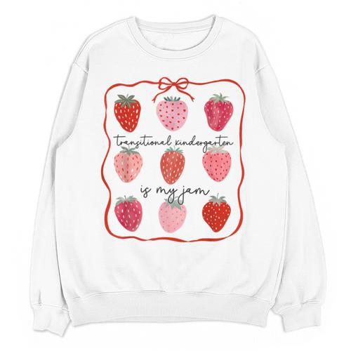 Transitional Kindergarten Is My Jam Strawberry TK Teacher Unisex Sweatshirt - teacherstshirts.com