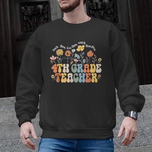 4th Fourth Grade Teacher Appreciation Teaching Wildflowers Men Graphic Sweatshirt - teacherstshirts.com UK