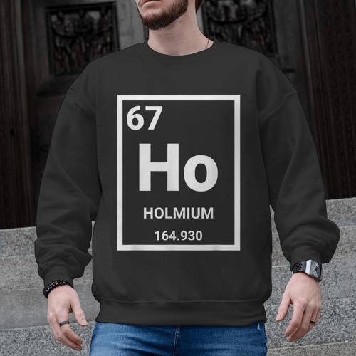 6 7 Meme Science Teacher Chemistry Holmium Men Graphic Sweatshirt - teacherstshirts.com