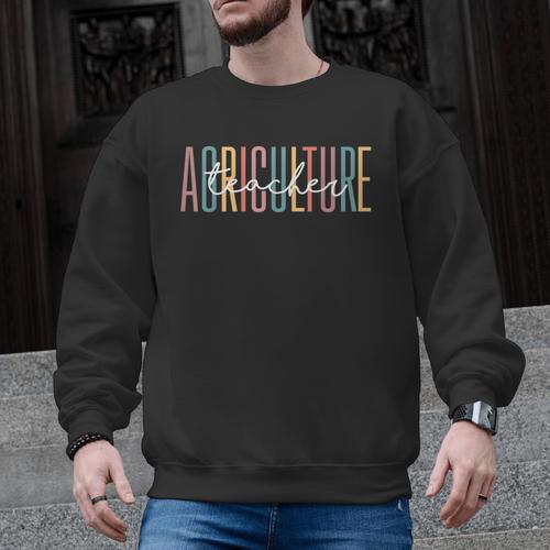 Agriculture Teacher AG Teacher AG Education AG Squad Men Graphic Sweatshirt - teacherstshirts.com DE