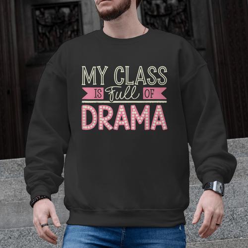 Theatre School Drama Class Musical Theater Drama Teacher Men Graphic Sweatshirt - teacherstshirts.com AU