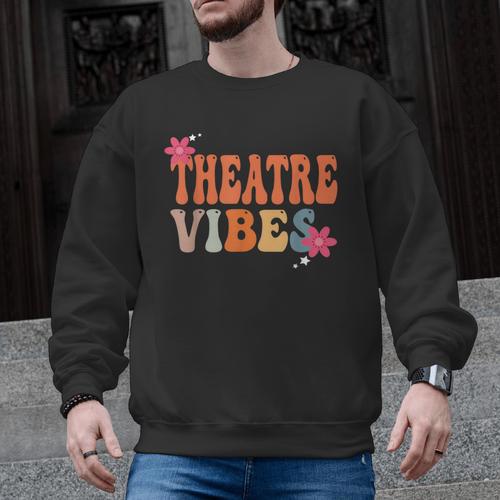 Theatre Vibes Teacher Man Women Youth Auditorium Concert Tee Men Graphic Sweatshirt - teacherstshirts.com