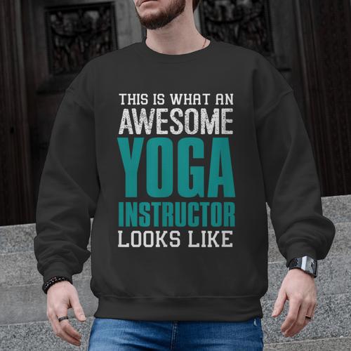 This Is What An Awesome Yoga Instructor Yoga Teacher Men Graphic Sweatshirt - teacherstshirts.com AU