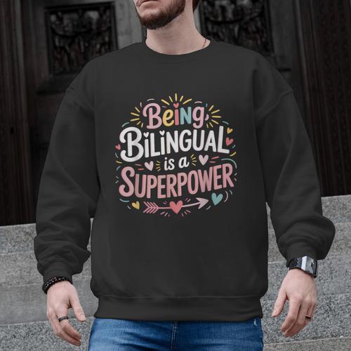 Being Bilingual Is A Superpower ESL Teacher School Men Graphic Sweatshirt - teacherstshirts.com UK