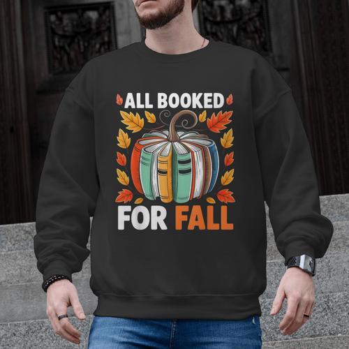 All Booked For Fall Book Pumpkin Autumn Thanksgiving Teacher Men Graphic Sweatshirt - teacherstshirts.com CA