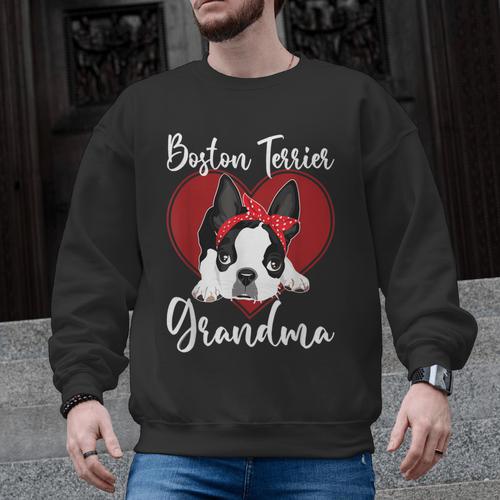 Boston Terrier Grandma Dog Owner Boston Terrier For Men Women Men Graphic Sweatshirt - Bostonterriersmerch.com