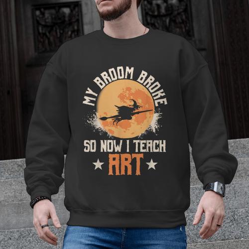 My Broom Broke So Now I Teach Art Teacher Halloween Costume For Men Women Men Graphic Sweatshirt - teacherstshirts.com AU