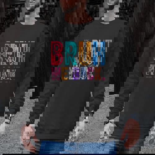 Bruh We Back Teachers Retro Back To School Boys Girls Kids Men Graphic Sweatshirt - teacherstshirts.com