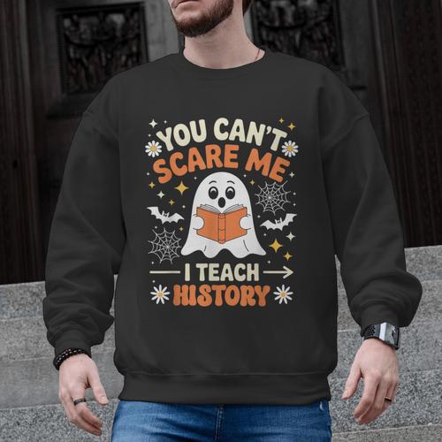 You Can't Scare Me I Teach History Retro Teacher Halloween Men Graphic Sweatshirt - teacherstshirts.com