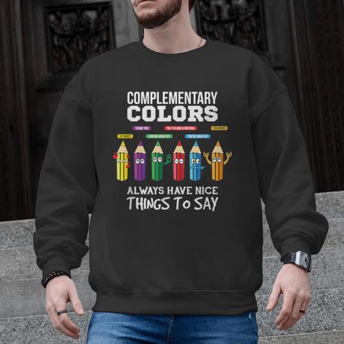 Complementary Colors Pun Artist Art Teacher T-Shirt Men Graphic Sweatshirt - teacherstshirts.com AU
