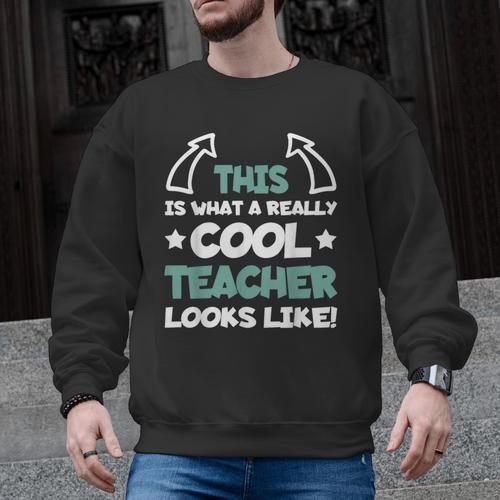 Cool Teacher Saying Teaching Student Men Women Men Graphic Sweatshirt - teacherstshirts.com